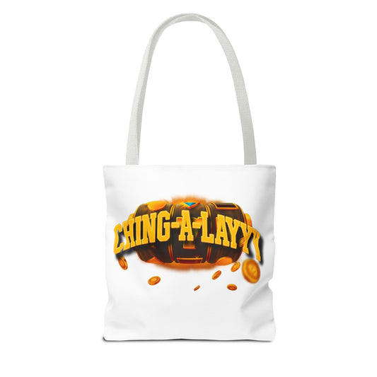 Ching-A-Layyy! Tote Bag