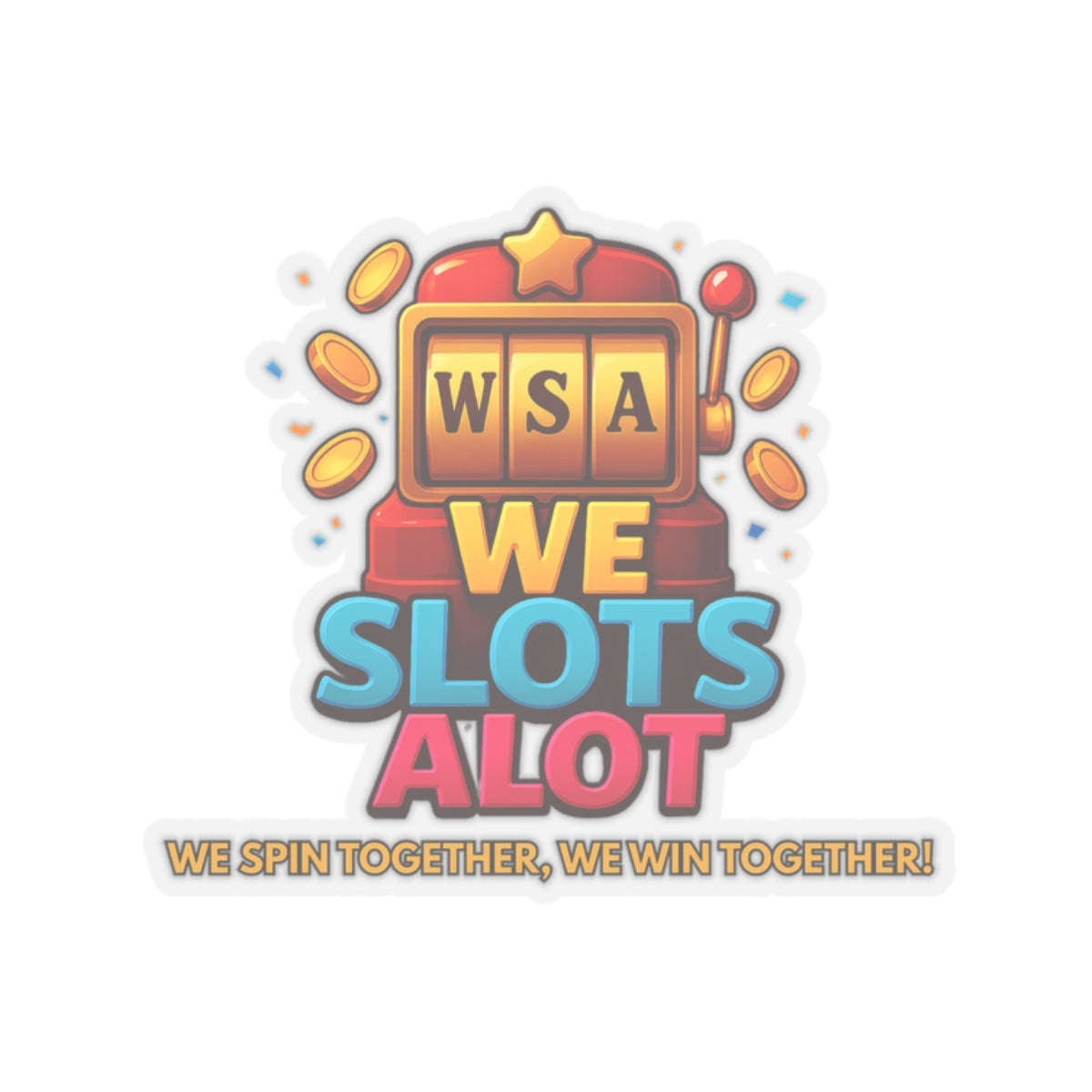 We Slots Alot Logo Sticker