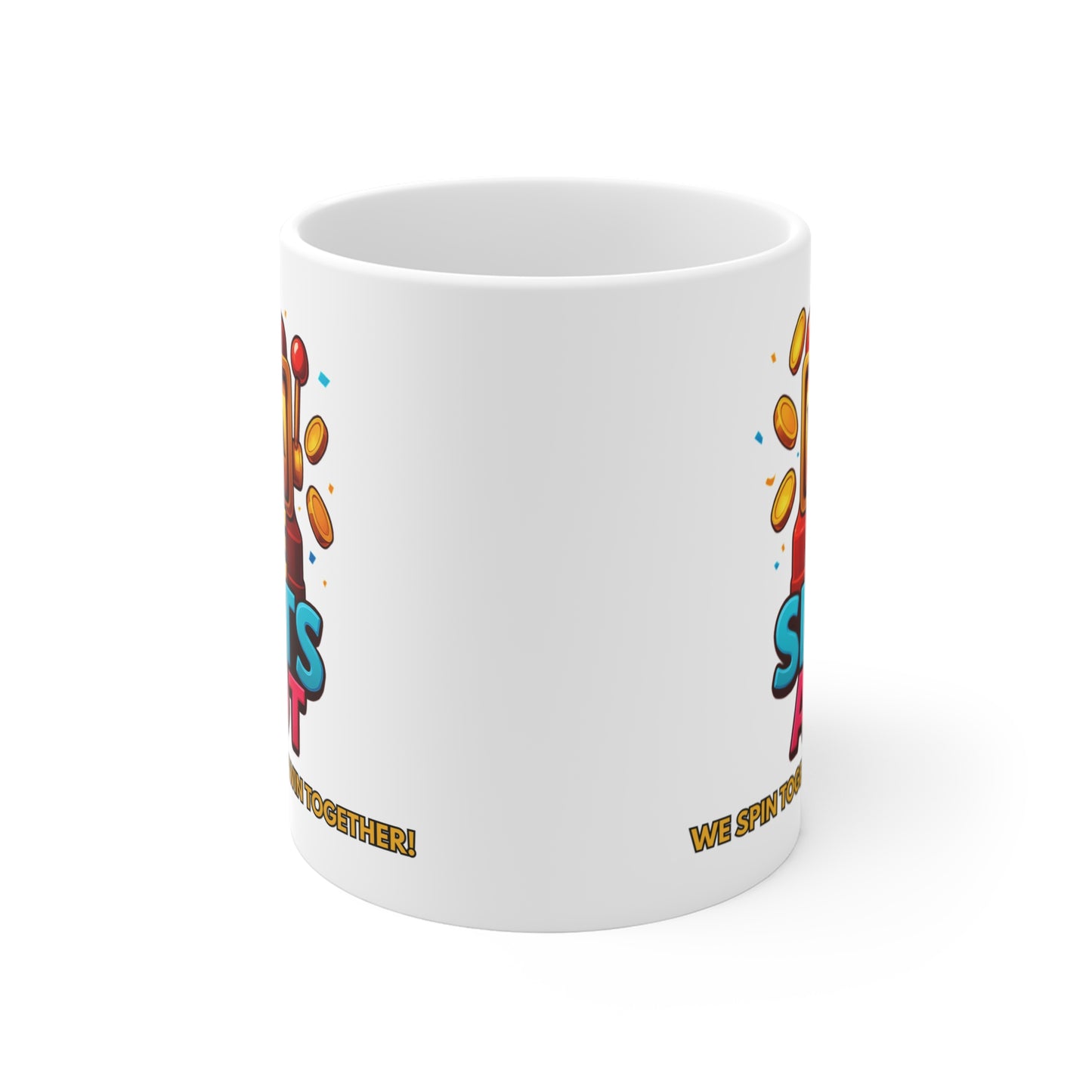 We Slots Alot Premium 11 oz. Mug