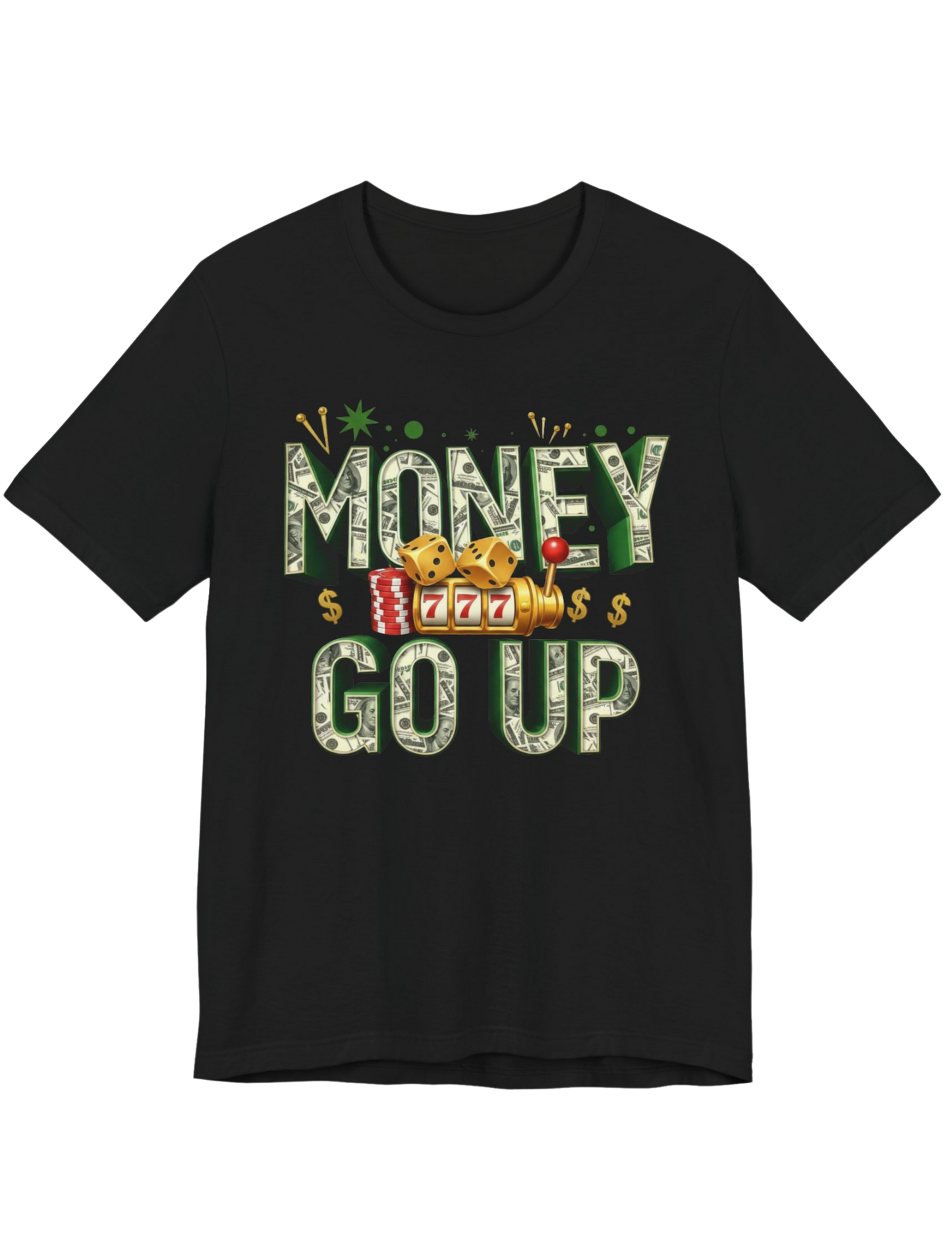 Money Go Up! Let's Win Tee