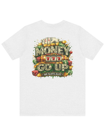 Money Go Up! Lucky Tee